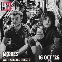 MOXIES with special guests!