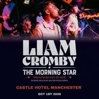 Liam Cromby And The Morning Star