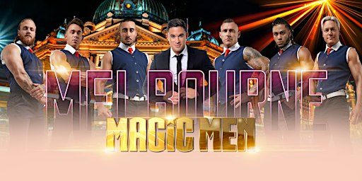 Magic Men Melbourne - Crown Casino