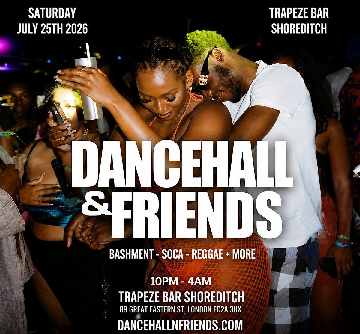 DANCEHALL & FRIENDS - Bashment, Soca, Reggae until 4AM in London