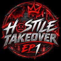 Hostile Takeover Episode 1