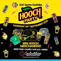 UoS Sports Societies Presents: Hooch Party