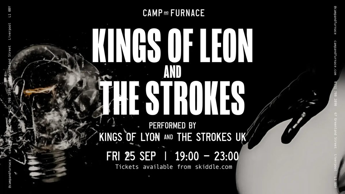Kings of Lyon & The UK Strokes LIVE